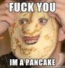 fuckyouimapancake Avatar
