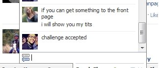 Challenge Accepted Challenge Accepted. if this gets to front page, I PROMISE that i will have a link ready within 48 hours. EDIT Thank you Guys so much for getting this to the fro