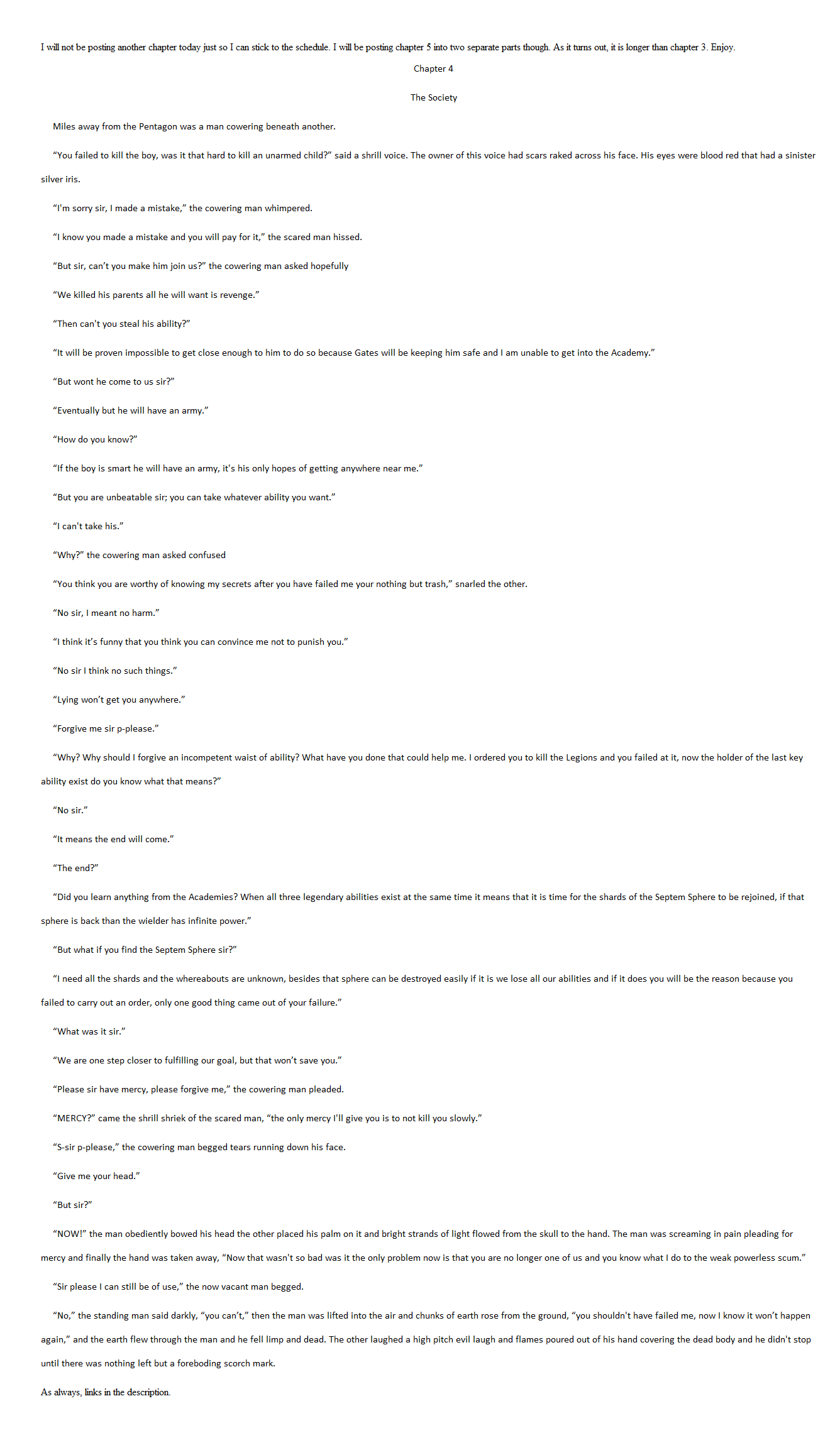 Chapter 4 The Society Chapter 4 The Society. Chapter 3 pt2: /funny_pictures/4738637/Chapter+3+The+Academy+Part+2/ Chapter 3 pt1: /funny_pictures/4737007/Chapter+3+The+Academy+Part+1/