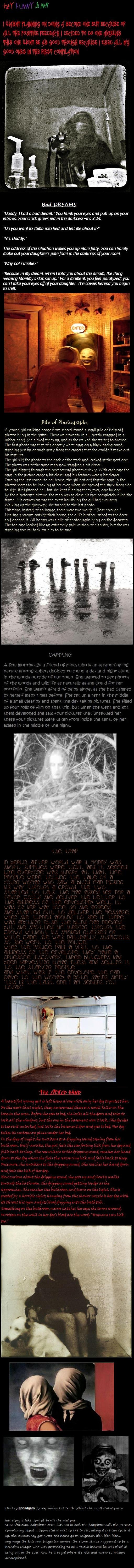CreepyComp Two(last one in description) CreepyComp Two(last one in description). This wont be as good as the last one because i wasn't expecting to make a second so i used up all my favorites in the f