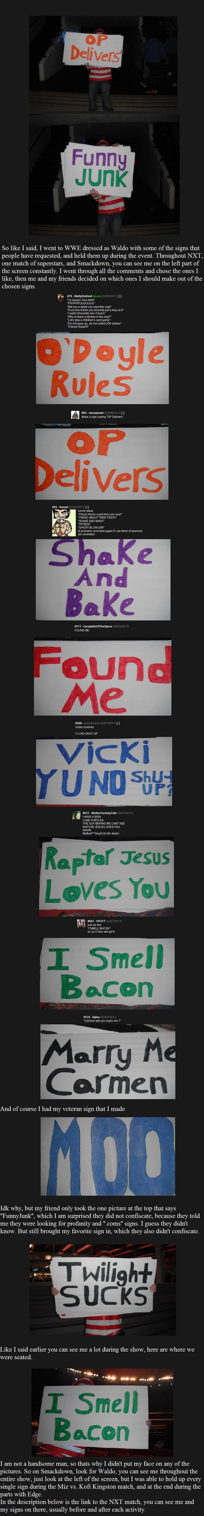 OP Delivers OP Delivers. Be sure to watch Smackdown on Friday. ryoubakura was the photographer. look for me <br /> www.youtube.com/watch?v=ObioUB6yo3U<br /> www