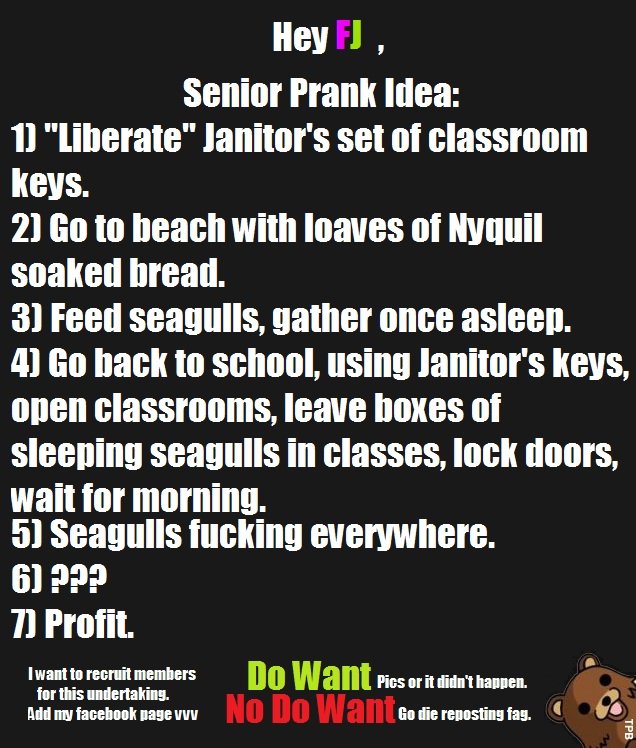 Senior Prank Senior Prank. Facebook: www.facebook.com/?ref=logo#!/pages/ThePedoBear-FunnyJunk-User/195835443766740<br /> I really want to do this. Thumbs to do so.. se