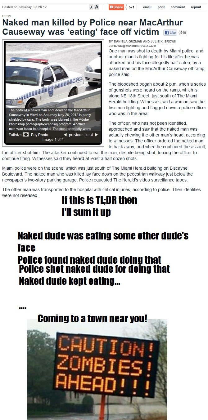 So... So.... This will probably get posted a lot so I might as well do it now. Feel free to read more: www.miamiherald.com/2012/05/26/2818832_naked-man-shot-killed-on