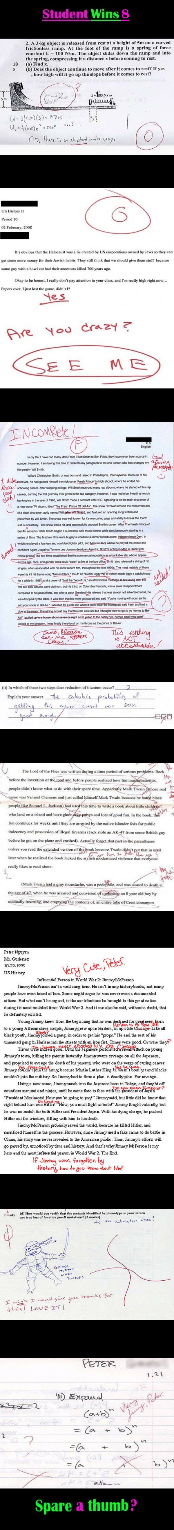 Student Wins 8 Student Wins 8. I hope you like Again, thanks so much for all the previous thumbs 9 is up!: /funny_pictures/2629402/Student+Wins+9/ 7: /funny_pictures/2624042/S