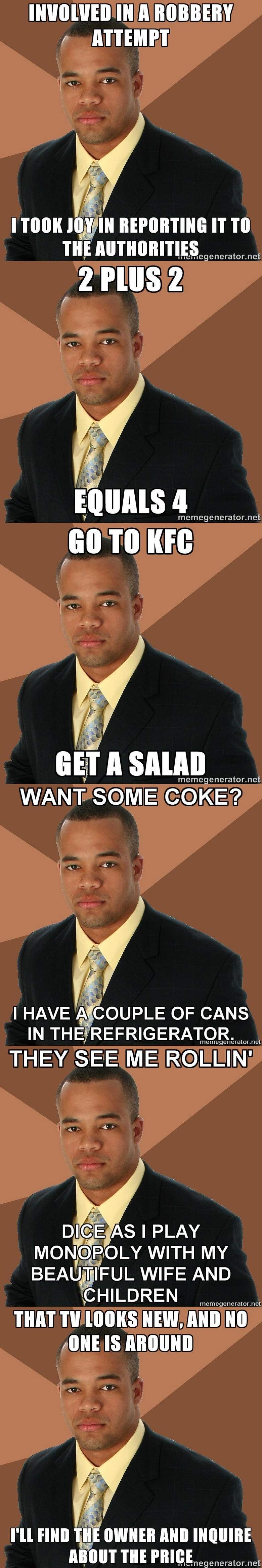 Successful Negro 2 Successful Negro 2. round 2 of successful negro, tell me if u guys like and ill keep uploadin em, dont forget the thumbs up <br /> .<br /> /funny_pi