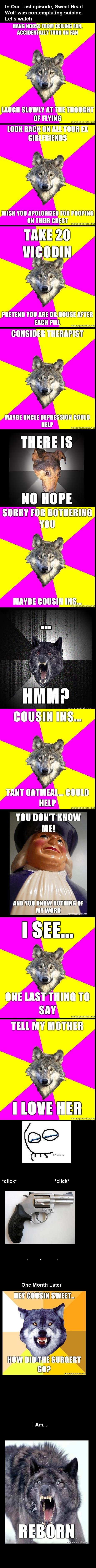 Sweet Heart Wolf 4: The Final Stand Sweet Heart Wolf 4: The Final Stand. insanity wolf<br /> /funny_pictures/578365/Insanity+Wolf/<br /> vengeance dad<br /> /funny_pictures/57794