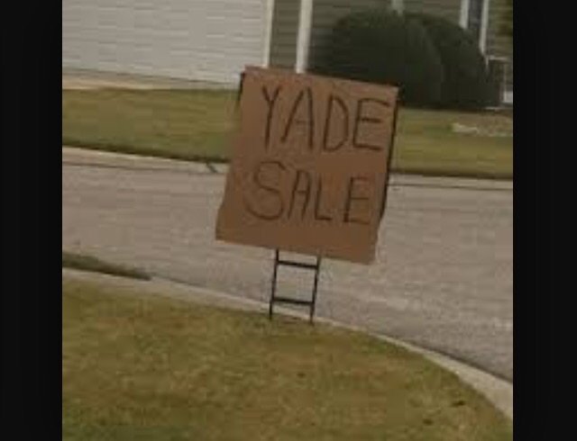 Why Does This Happen?!?!??!?. .. "yarb sale" "yard yard"