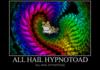 ALL GLORY TO HYPNOTOAD