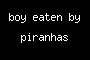 boy eaten by piranhas
