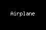 Airplane