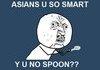 ASIANS