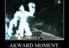 AWKWARD MOMENT IN OBLIVION