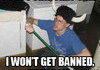BANNED!