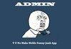 ADMIN Y U NO
