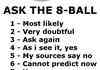 Ask the magic 8 ball