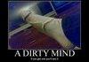 A Dirty Mind