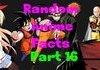 Random Anime Facts Part 16