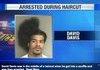 Arrested during haircut