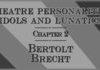 <b>Theatre</b> Personalities - Brecht