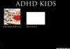 ADHD Kids