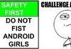 ANDROID GIRLS?